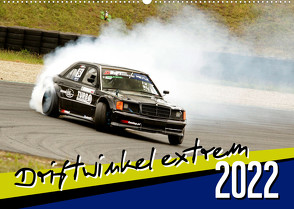 Driftwinkel Extrem (Wandkalender 2022 DIN A2 quer) von Freiberg,  Patrick