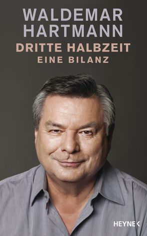 Dritte Halbzeit von Hartmann,  Waldemar