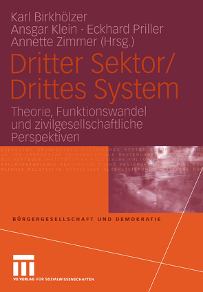 Dritter Sektor/Drittes System von Birkhölzer,  Karl, Klein,  Ansgar, Priller,  Eckhard, Zimmer,  Annette