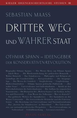 Dritter Weg und wahrer Staat von Heinrich,  Walter, Maaß,  Sebastian, Pichler,  J H