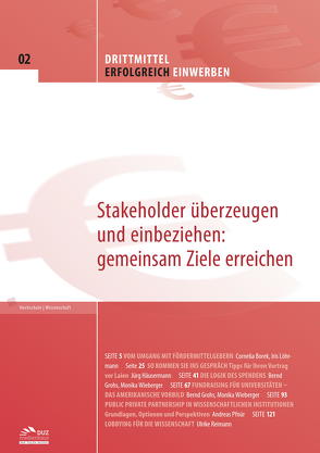 Drittmittel erfolgreich einwerben – Heft 2 von Borek,  Cornelia, Grohs,  Bernd, Häusermann,  Jürg, Löhrmann,  Iris, Pfnür,  Andreas, Reimann,  Ulrike, Wieberger,  Monika