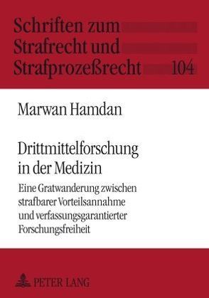 Drittmittelforschung in der Medizin von Hamdan,  Marwan