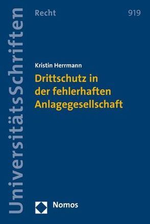 Drittschutz in der fehlerhaften Anlagegesellschaft von Herrmann,  Kristin