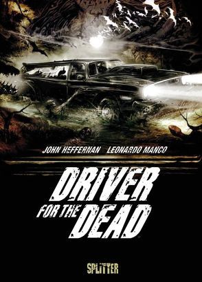 Driver for the Dead von Heffernan,  John, Manco,  Leonardo