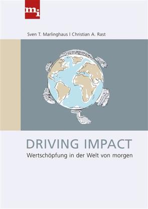Driving Impact von Marlinghaus,  Sven T., Rast,  Christian A.