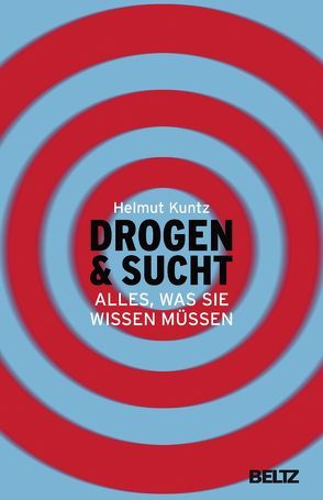 Drogen & Sucht von Kuntz,  Helmut