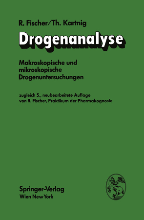 Drogenanalyse von Fischer,  Robert, Kartnig,  Theodor