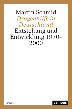 Drogenhilfe in Deutschland von Schmid,  Martin