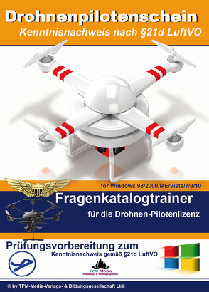 Drohnenlizenz Fragenkatalogtrainer – Windows Version – mit über 1200 Lern- & Prüfungsfragen von Mueller,  Thomas