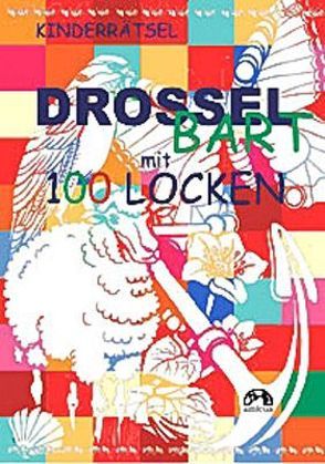 Drosselbart mit 100 Locken von Linstädt,  Harald, Schwimmer,  Silke
