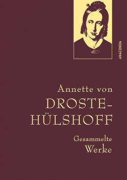 Droste-Hülshoff, Gesammelte Werke von Droste-Hülshoff,  Annette von