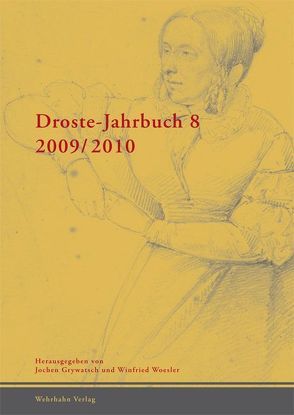Droste-Jahrbuch 8 2009-2010 von Grywatsch,  Jochen, Woesler,  Winfried