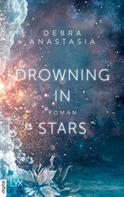 Drowning in Stars von Akhavan-Zandjani,  Firouzeh, Anastasia,  Debra