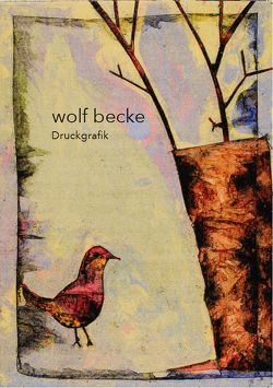 Druckgrafik – Wolf Becke von Becke,  Wolfgang