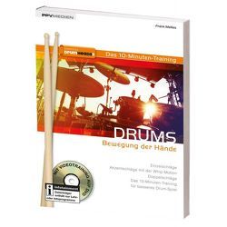 Drums – das 10-Minuten-Training von Mellies,  Frank