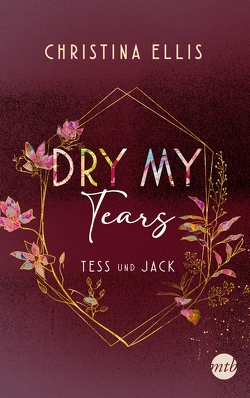 Dry my Tears von Ellis,  Christina