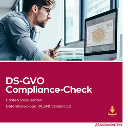 DS-GVO Compliance Check von Caster,  Wilhelm, Jacquemain,  LL.M.,  Tobias