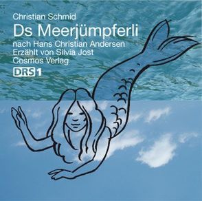 Ds Meerjümpferli von Andersen,  Hans Ch, Jost,  Silvia, Schmid,  Christian