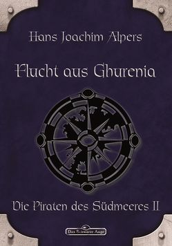 DSA 19: Flucht aus Ghurenia von Alpers,  Hans Joachim