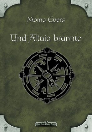 DSA 41: Und Altaia brannte von Evers,  Momo