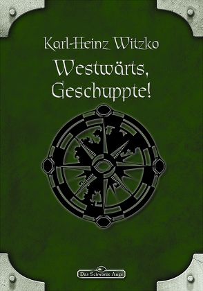 DSA 61: Westwärts, Geschuppte! von Witzko,  Karl-Heinz