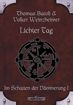 DSA 65: Lichter Tag von Baroli,  Thomas, Weinzheimer,  Volker