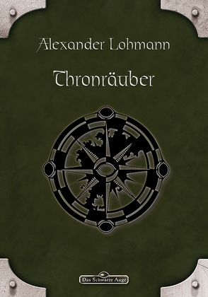 DSA 83: Thronräuber von Lohmann,  Alexander