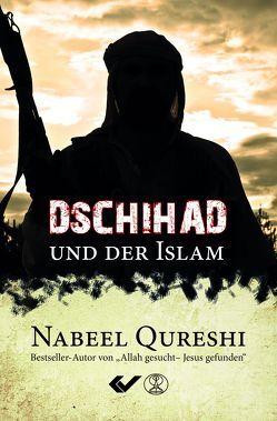 Dschihad und der Islam von Qureshi,  Nabeel