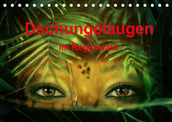 Dschungelaugen im Regenwald (Tischkalender 2022 DIN A5 quer) von Brunner-Klaus,  Liselotte