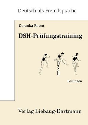 DSH-Prüfungstraining von Rocco,  Goranka