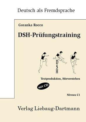 DSH-Prüfungstraining von Rocco,  Goranka