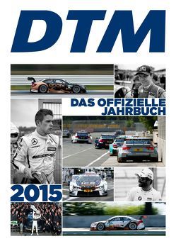 DTM / DTM 2015 von Jahns,  Ralph, Klein,  Sebastian, Tap,  Jürgen, Upietz,  Tim