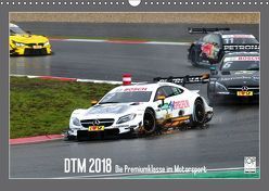DTM 2018 – Die Premiumklasse im Motorsport (Wandkalender 2018 DIN A3 quer) von Born,  Olav