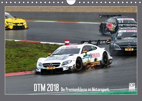 DTM 2018 – Die Premiumklasse im Motorsport (Wandkalender 2018 DIN A4 quer) von Born,  Olav