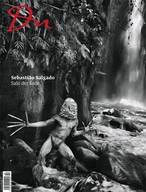 Du 851 – Sebastião Salgado von Levi-Strauss,  David, Parker,  Ian, Prange,  Oliver, Salgado,  Sebastião, Wenders,  Wim