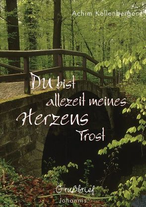 Du bist allezeit meines Herzens Trost