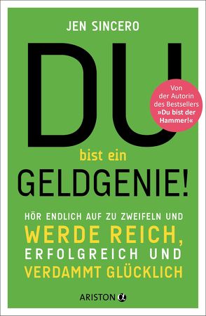 Du bist ein Geldgenie! von Schmalen,  Elisabeth, Sincero,  Jen