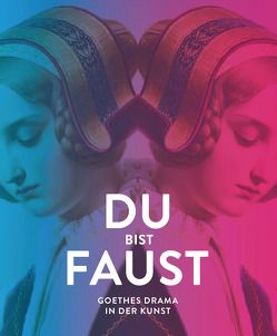 Du bist Faust von Borges,  Sophie, Diederen,  Roger, Santorius,  Nerina, Valk,  Thorsten