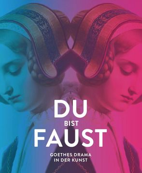 Du bist Faust von Borges,  Sophie, Diederen,  Roger, Santorius,  Nerina, Valk,  Thorsten