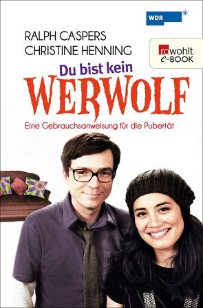 Du bist kein Werwolf von Andresen,  Lennart, Caspers,  Ralph, Henning,  Christine, Westland,  Daniel