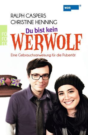 Du bist kein Werwolf von Andresen,  Lennart, Caspers,  Ralph, Henning,  Christine, Westland,  Daniel