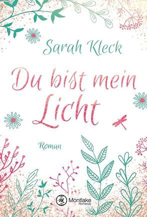 Du bist mein Licht von Kleck,  Sarah