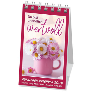 Du bist unendlich wertvoll 2024 von Heil,  Ruth