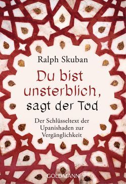 Du bist unsterblich, sagt der Tod von Skuban,  Ralph