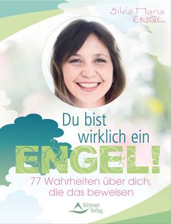 Du bist wirklich ein Engel! von Engl,  Silvia Maria