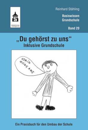 „Du gehörst zu uns“. Inklusive Grundschule von Stähling,  Reinhard