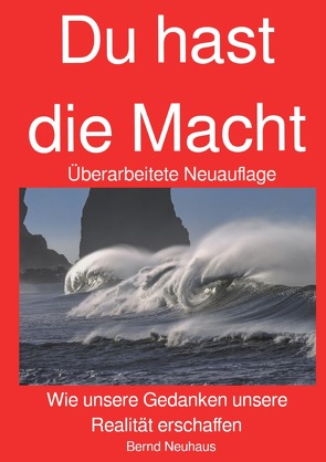 DU hast die Macht von Neuhaus,  Bernd