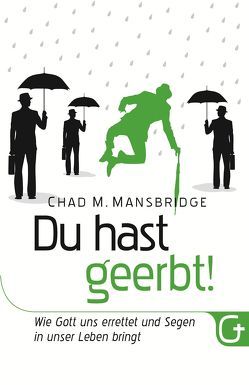 Du hast geerbt! von Dittert,  Julia, Mansbridge,  Chad M.