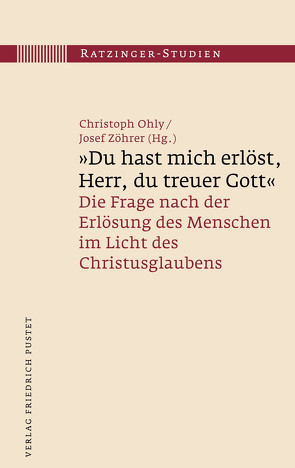 „Du hast mich erlöst, Herr, du treuer Gott“ von Ohly,  Christoph, Zöhrer,  Josef