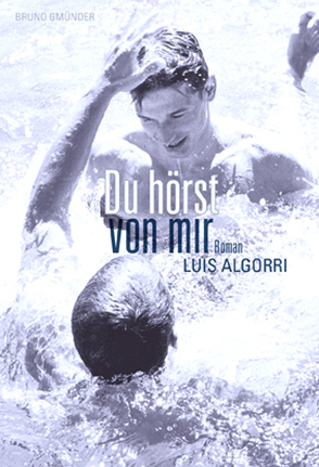 Du hörst von mir von Algorri,  Luis